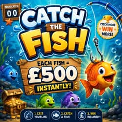 Win Catch The Fish – £500 End Prize from Prize Paradise - 19p entry