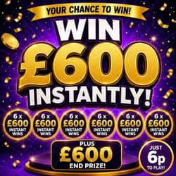 Win Auto-Draw: £600 Tax Free Cash + 6 x £600 Instants from Prize Paradise - 6p entry