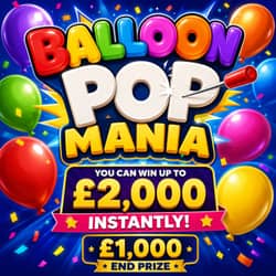 Win Balloon Pop Mania – £1,000 End Prize from Prize Paradise - £1.99 entry