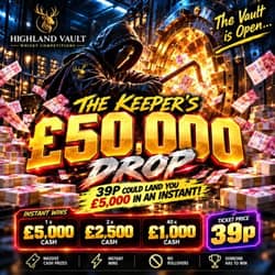 Win KEEPER VAULT BREAK £50000 CASH INSTANTS from Highland Vault - 39p entry