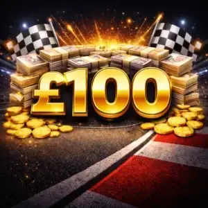 🏁 £100 CASH 🏁