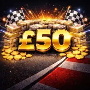 🏁 £50 CASH 🏁
