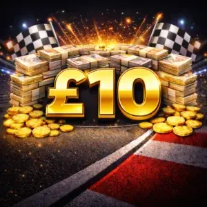 🏁 £10 CASH 🏁