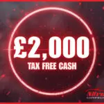 £2,000 TAX FREE CASH