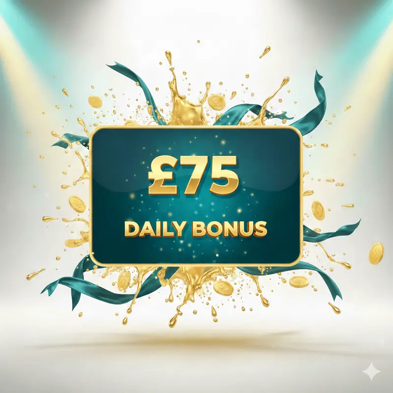 £75 Daily Bonus