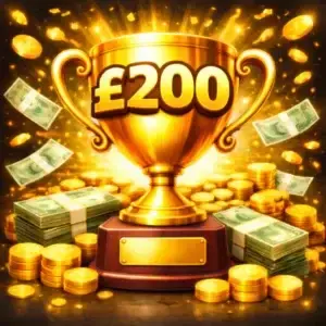 🏆 £200 CASH 🏆