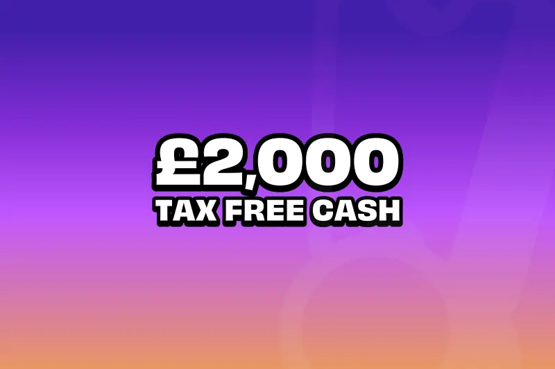 £2,000 Cash
